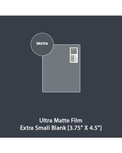 Ultra Matte Film, Extra Small Blank [3.75" X 4.5"]