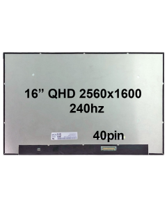 16" QHD Laptop LCD 2560x1600 40pin BRHS 240Hz Nano Edge No Tabs Matte [SCR9076B]